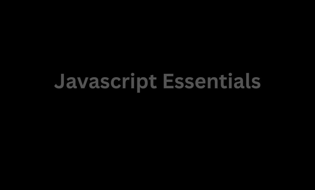 Javascript Essentials